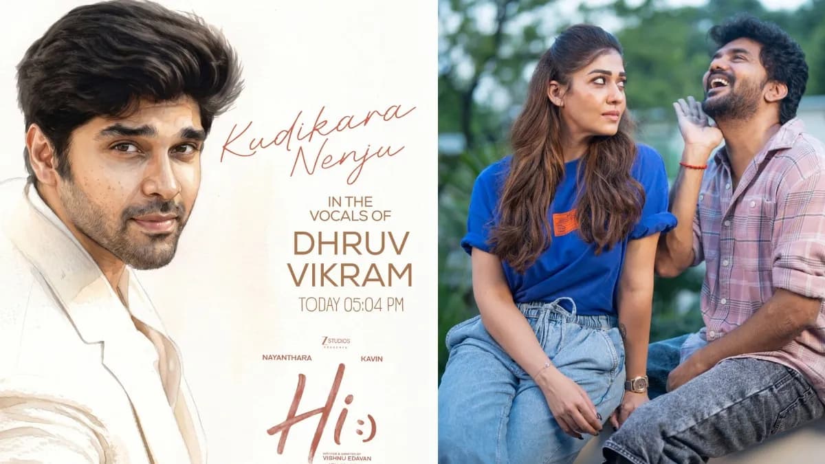 Kavin-Nayanthara Film Song: Dhruv Vikram Sings 'Kudikara