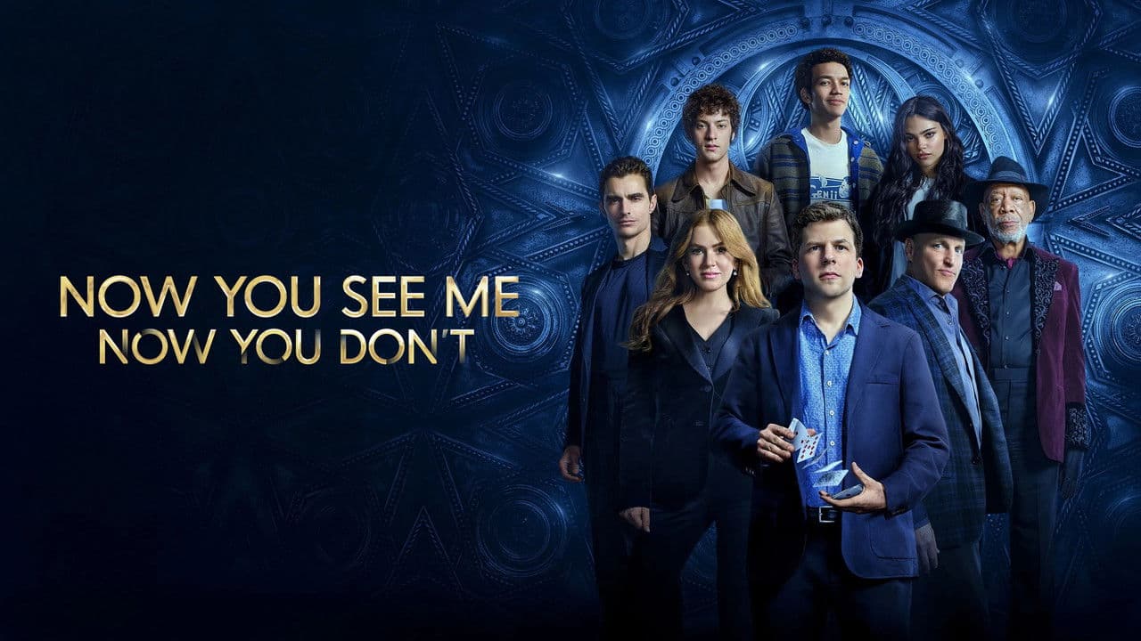 Now You See Me: Now You Don't still 3