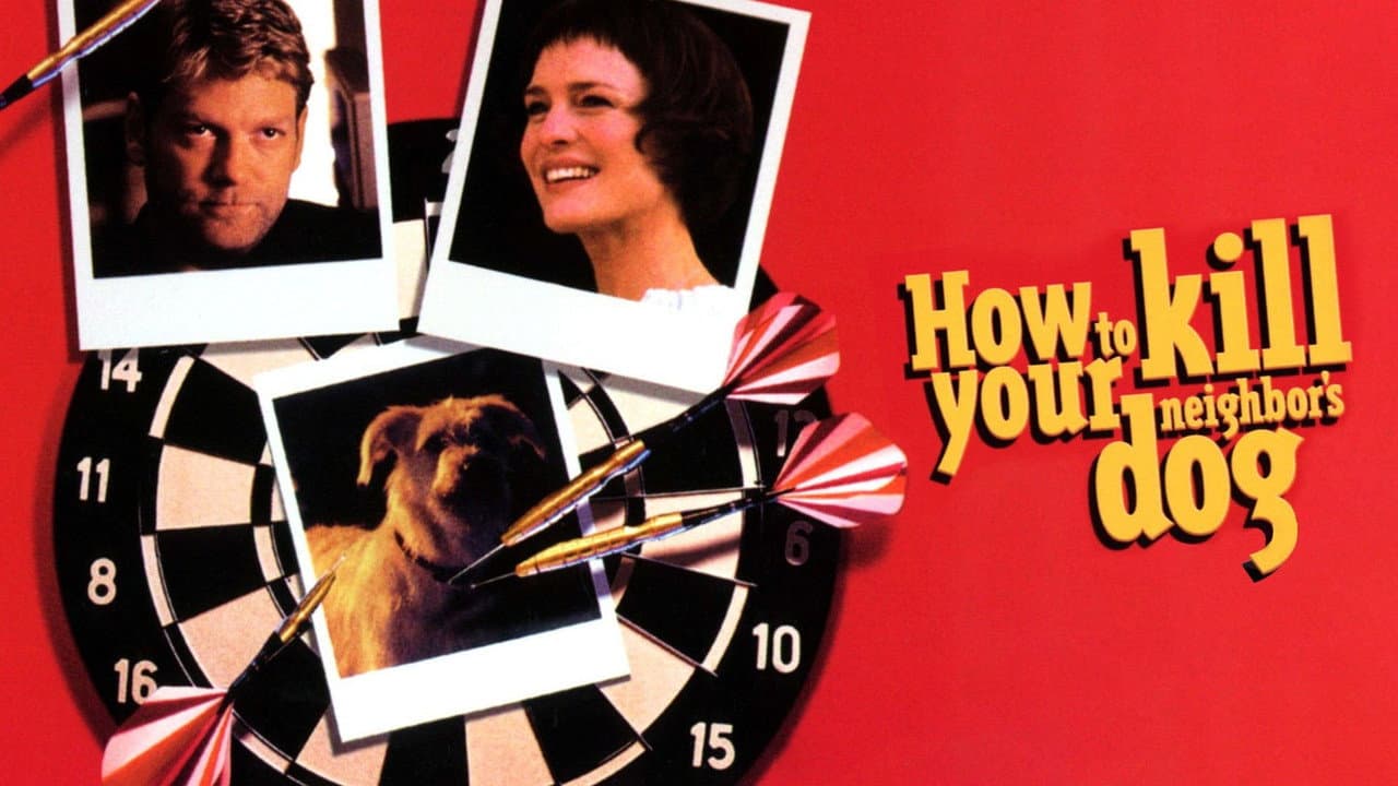 How to Kill Your Neighbor's Dog still 2