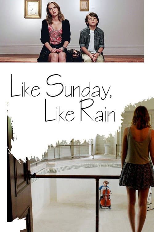 Like Sunday, Like Rain still 5