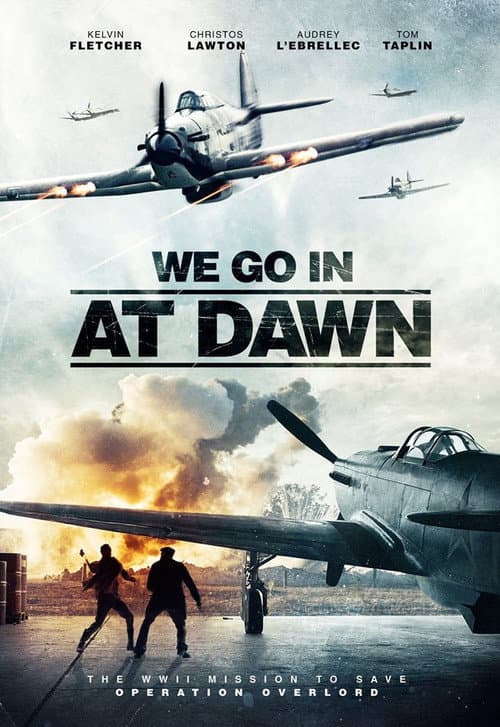 We Go In at Dawn still 8