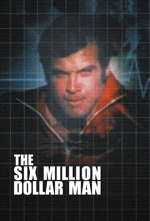 The Six Million Dollar Man still 6