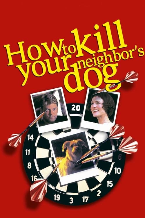 How to Kill Your Neighbor's Dog still 4