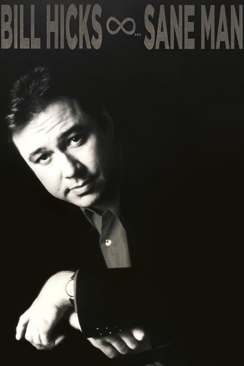 Bill Hicks: Sane Man still 3