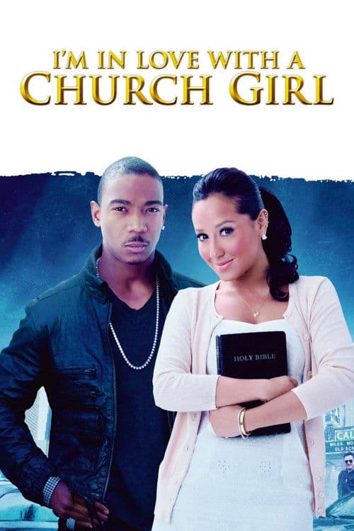 I'm in Love with a Church Girl still 3