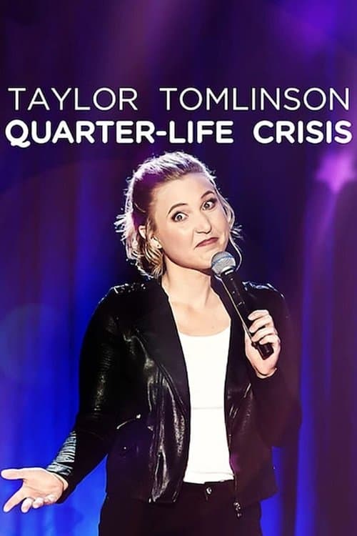 Taylor Tomlinson: Quarter-Life Crisis still 4