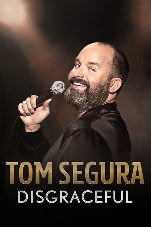Tom Segura: Disgraceful still 3