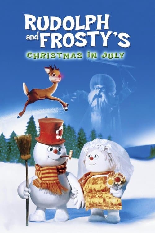 Rudolph and Frosty's Christmas in July still 7