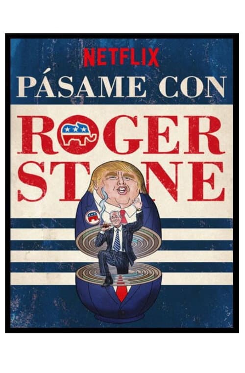 Get Me Roger Stone still 8