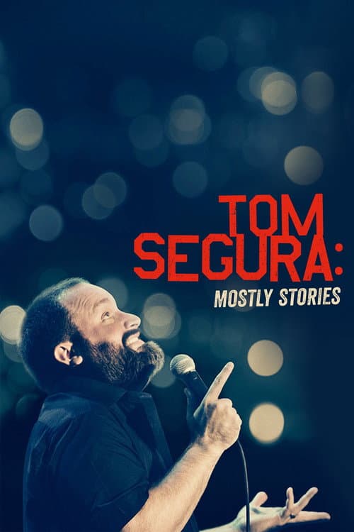 Tom Segura: Mostly Stories still 3